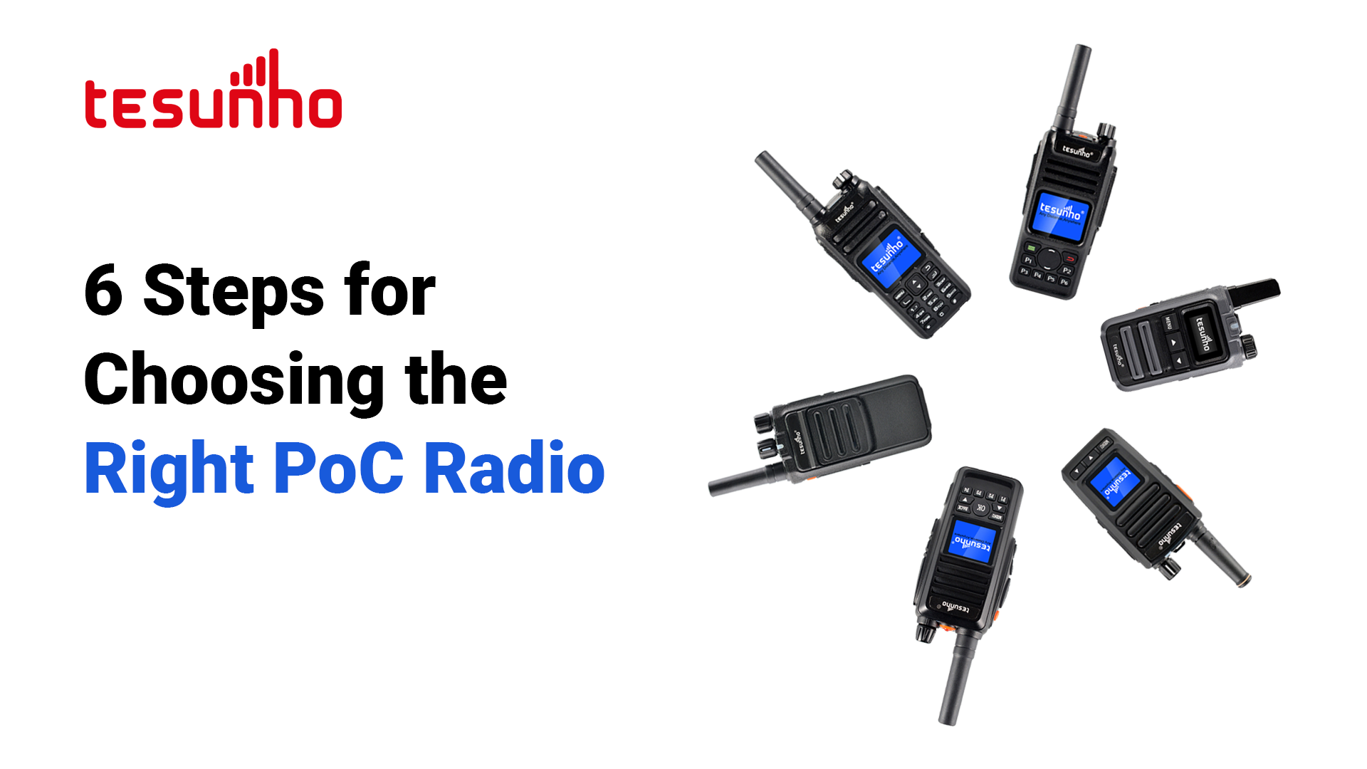 6 Steps for Choosing the Right PoC Radio