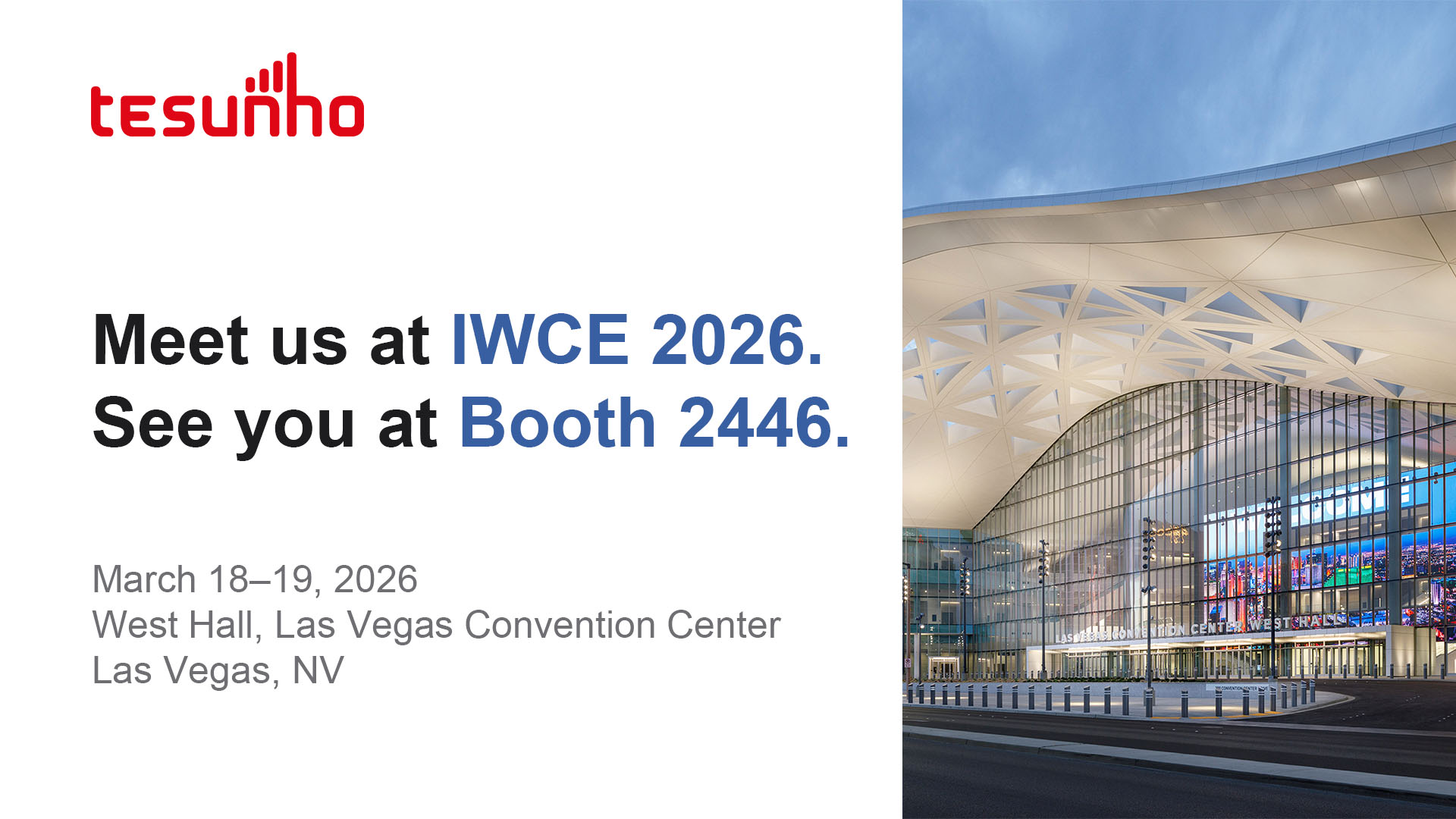 Meet us at IWCE 2026 and see you at Booth 2446