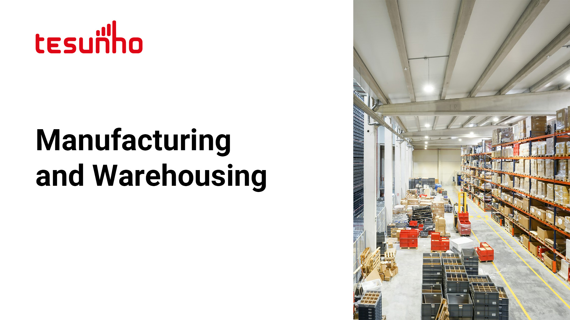 Manufacturing and Warehousing